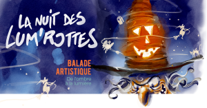 La Nuit des Lum'rottes - Edition 2025 @ Foyer Culturel de Beloeil